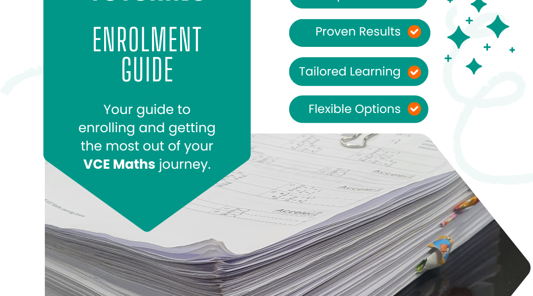 VCE Maths Tutoring - Enrolment Guide